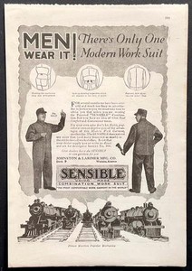 1919 Sensible Overalls print AD “Men Wear It! There’s Only One Modern Work Suit”