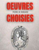 Pierre De Ronsard | Oeuvres Choisies | Taschenbuch | FranzöSisch (2022)