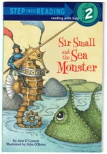 Sir Small and the Sea Monster A Phonics Reader Step-Into-Reading, Step 2