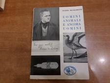 Egidio Meneghetti UOMINI ANIMALI E ANCORA UOMINI Edizioni Avanti 1961
