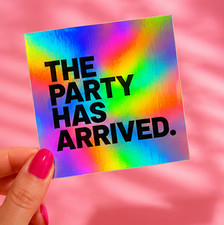The Party Has Arrived Sticker Hologramm | Bil...