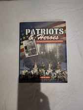Patriots and Heroes Eastern Kentucky Soldiers of WWII by Jack D. Ellis
