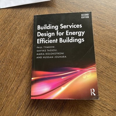 Building Services Design for Energy Efficient Buildings by Hussam Jouhara,...