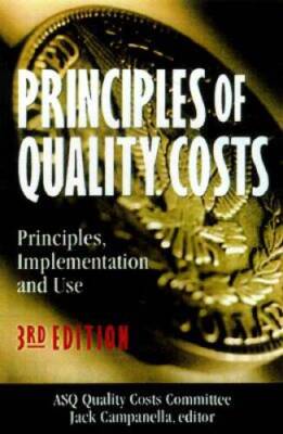 Principles of Quality Costs: Principles, Implementation, and Use - VERY GOOD