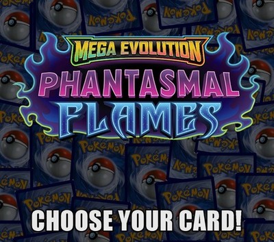 Choose Your Card Pokémon ME: Phantasmal Flames Holo/Reverse Holo/EX English NM