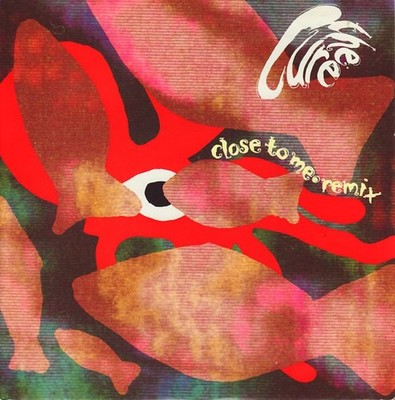 The Cure - Close To Me · Remix (7'', Single, Pap)