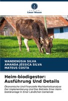 WandenúSia Silva (U. A.) | Heim-Biodigestor: AusfüHrung Und Details | Buch