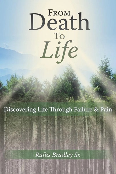 Rufus Bradley Sr | From Death To Life | Taschenbuch | Englisch (2013)-image