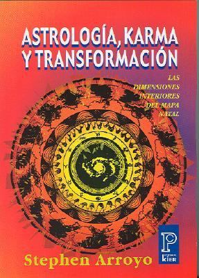 Astrologia, Karma y Transformacion (Pronostico / Prediction) (Spanish Edition)