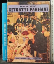 RITRATTI PARIGINI. VALENTINO BROSIO. ENRICO VALLECCHI.