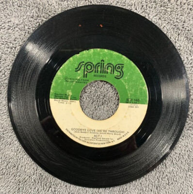 Act 1, Goodbye Love (We're Through) / Tom The Peeper, 7'' 45rpm, 1973