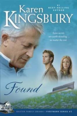 Found (Firstborn Series #3) - Paperback By Kingsbury, Karen - VERY GOOD