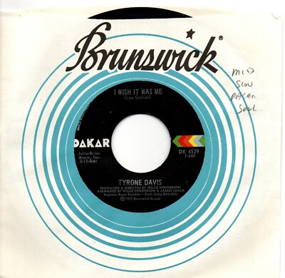 Tyrone Davis:I wish it was me/You don't have to beg me to stay:US Dakar:US:1973