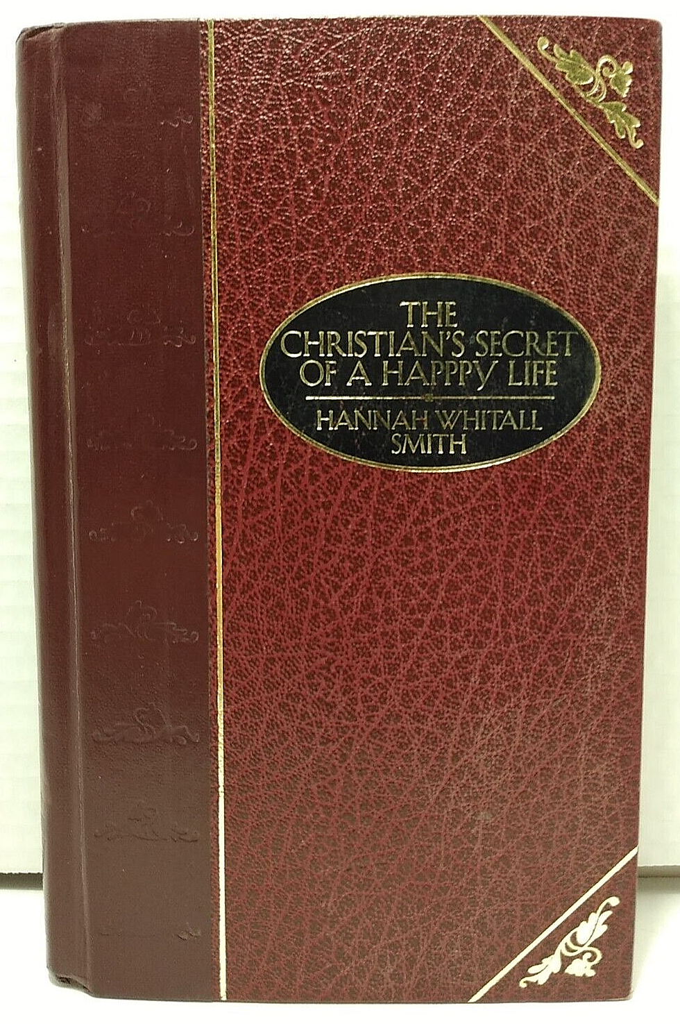 The Christian's Secret of a Happy Life by Hannah Smith 1998 Collector's