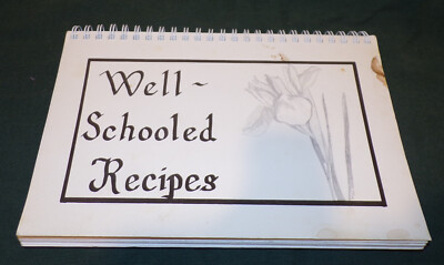Well-Schooled Recipes cookbook by Henry Whittemore School Waltham MA illus. RARE
