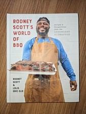 Rodney Scott's World of BBQ : Every Day Is a Good Day: a Cookbook by Rodney...
