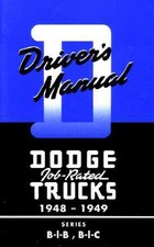 1948-1949 Dodge Truck B-1-b B-1-c Owners Manual 1948-1949 Dodge Truck B-1-b B-1-c Owners Manual