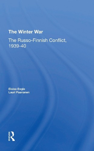 The Winter War by Eloise Engle, Lauri Paananen, Eloise Engle ... - 9780367274160