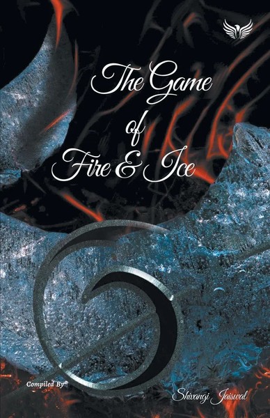 Shivangi Jaiswal | The Game Of Fire And Ice | Taschenbuch | Englisch (2021)-image