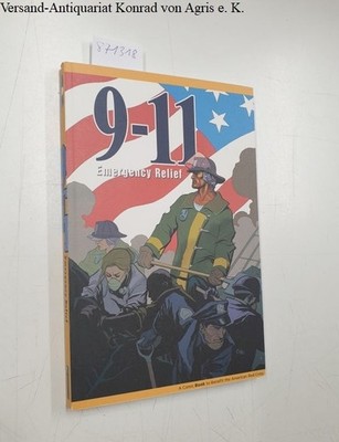 9-11 Emergency Relief  :A comic book to benefit the Red Cross Mason, Jeff: