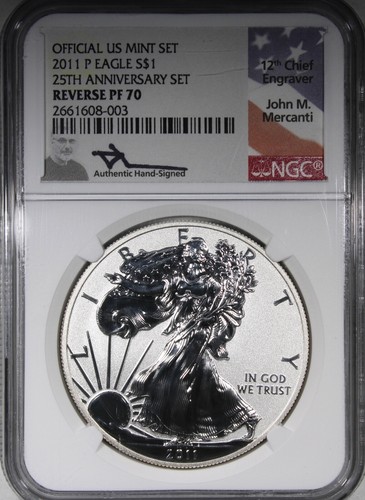 2011 Reverse Proof American Silver Eagle NGC PR70 Early Release Mercanti Signed