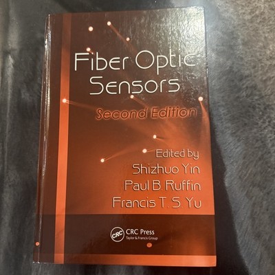 Fiber Optic Sensors, Hardcover by Yin, Shizhuo, Ruffin, Paul B. (EDT)