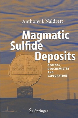 Anthony J. Naldrett | Magmatic Sulfide Deposits | Taschenbuch | Englisch (2010)