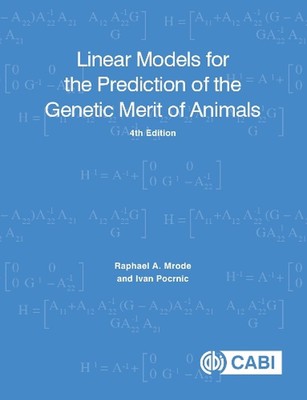 Lineare Modelle zur Vorhersage des genetischen Verdienstes von Tieren von Raphael A. M