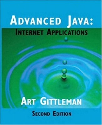 Advanced Java : Internet Applications Paperback Art Gittleman