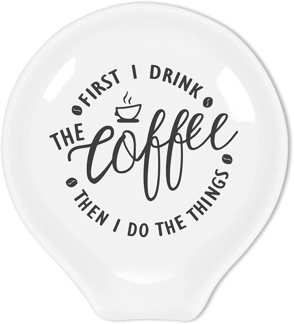 Funny Coffee Quote First I Drink the Coffee Then I Do the Things Ceramic Coffee