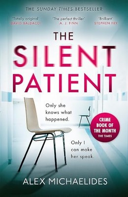 The Silent Patient: The Sunday Times bestselling thriller,Alex M