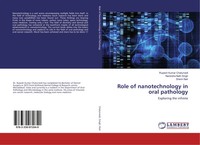 Rupesh Kumar Chaturvedi (U. A.) | Role Of Nanotechnology In Oral Pathology
