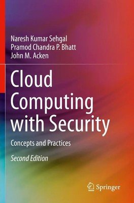 Cloud Computing with Security Concepts and Practices Naresh Kumar Sehgal (u. a.)