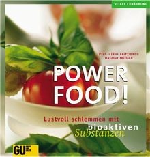 Power Food. Lustvoll schlemmen mit bioaktiven Subst... | Buch | Zustand sehr gut
