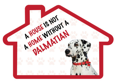 Ein Haus ist kein Zuhause ohne Dalmatiner Aufkleber Sticker Haustier Tierliebhaber 