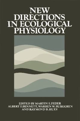 New Directions in Ecological Physiology (1988, Perfect)
