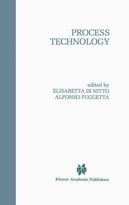 Process Technology by Elisabetta Di Nitto: New