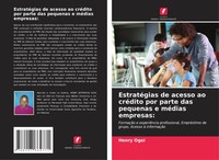 Henry Ogoi | EstratéGias De Acesso Ao CréDito Por Parte Das Pequenas E MéDias...