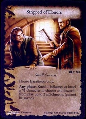 Stripped of Honors - Iron Throne Edition - A Game of Thrones CCG