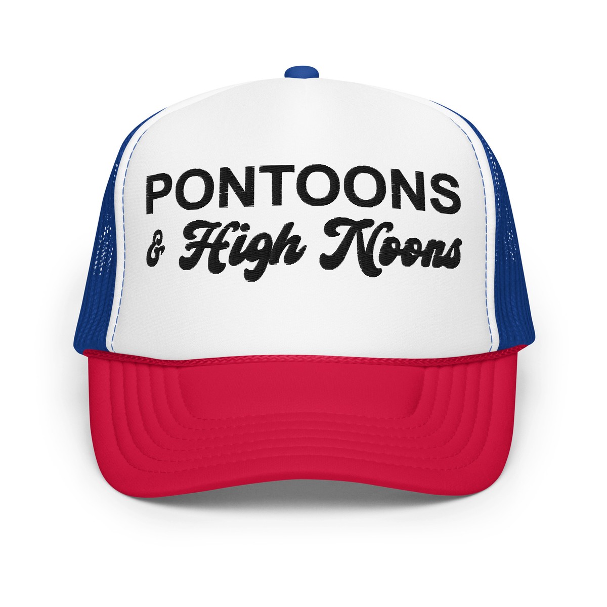 Pontoons & High Noons Hat (Embroidered Foam trucker hat) | eBay