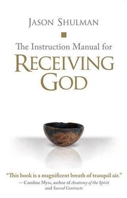 The Instruction Manual for Receiving God - 9781591795193, Shulman, hardcover