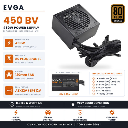 EVGA 450 BV 450W 80 Plus Bronze Power Supply 100-BV-0450-B1 | Tested & Working
