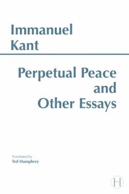 Perpetual Peace and Other Essays Paperback Immanuel Kant