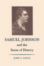 Samuel Johnson and the Sense of History (Paperback or Softback)