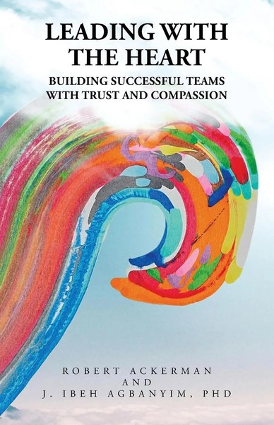 Leading With The Heart | Building Successful Teams With Trust And Compassion-image