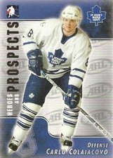#5 Carlo Colaiacovo - St. John's Maple Leafs - 2004-05 In The Game Heroes and Pr