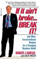 If It Ain't Broke...Break It! Robert J. Kriegel (U. A.) Taschenbuch Englisch