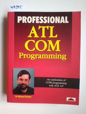 Richard GRIMES | Professional ATL COM Programming Apress 1998 | Buch INFORMATIK