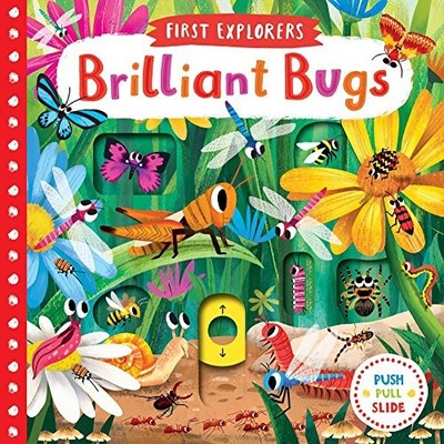 Brilliant Bugs (First Explorers) - Board book By Chorkung - VERY GOOD