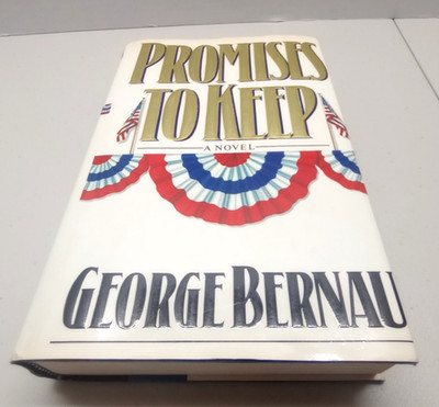 Promises To Keep by George Bernau  HC/DJ 1988 Thriller BCE